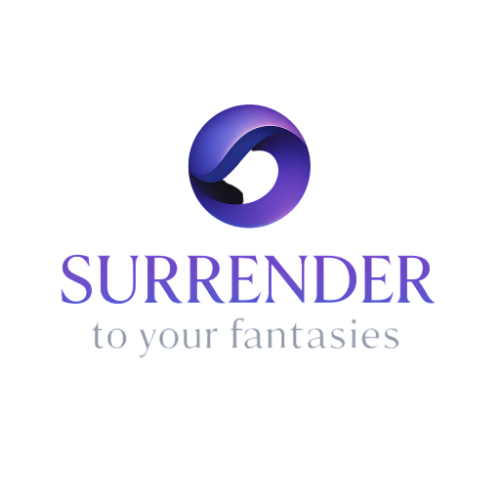 SURRENDER TO YOUR FANTASIES